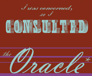 I was concerned, so I consulted the oracle